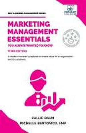 Marketing Management Essentials You Always Wanted To Know de Vibrant Publishers