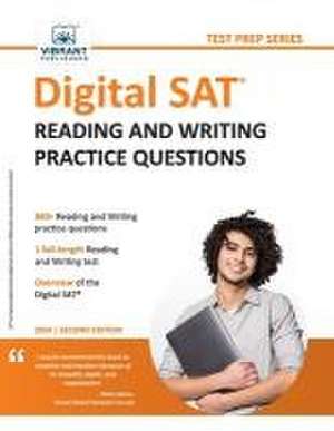 Digital SAT Reading and Writing Practice Questions de Vibrant Publishers