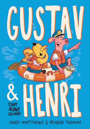 Gustav & Henri Tiny Aunt Island (Vol. 2) de Andy Matthews