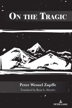 On the Tragic de Peter Wessel Zapffe