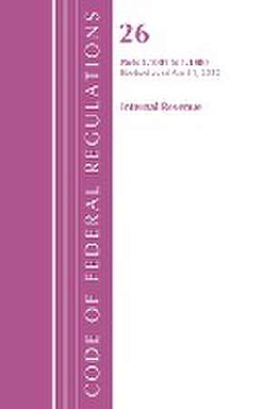 Code of Federal Regulations, Title 26 Internal Revenue 1.1001-1.1400, Revised as of April 1, 2021 de Office Of The Federal Register (U. S.