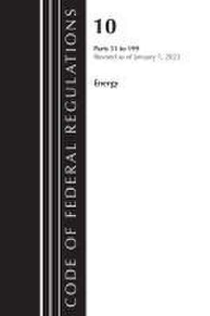 Code of Federal Regulations, Title 10 Energy 51-199, Revised as of January 1, 2023 de Office Of The Federal Register (U.S.)