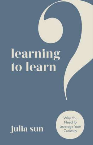 Learning to Learn de Julia Sun