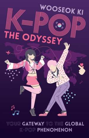 K-POP - The Odyssey de Wooseok Ki