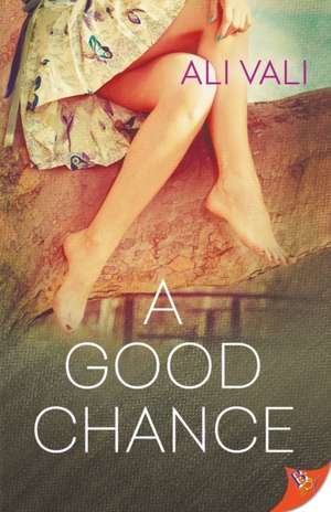 A Good Chance de Ali Vali