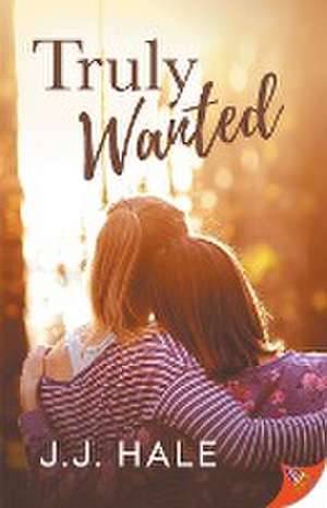 Truly Wanted de J. J. Hale