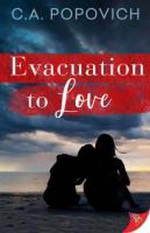 Evacuation to Love de C. A. Popovich