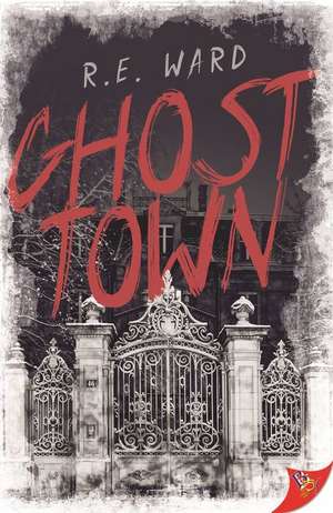 Ghost Town de R. E. Ward