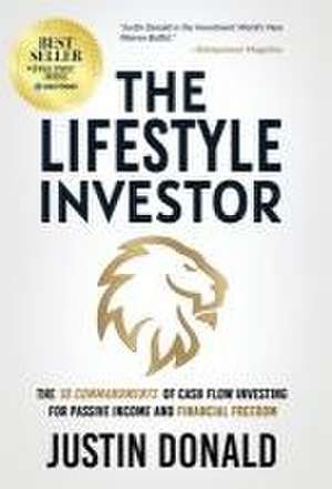 The Lifestyle Investor de Justin Donald