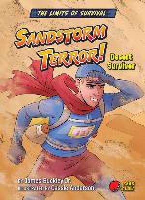 Sandstorm Terror!: Desert Survivor de Buckley James Jr.