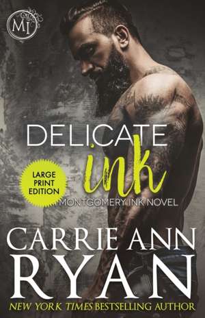 Delicate Ink de Carrie Ann Ryan