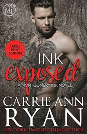 Ink Exposed de Carrie Ann Ryan