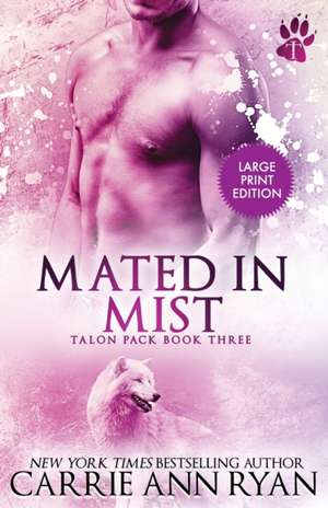 Mated in Mist de Carrie Ann Ryan