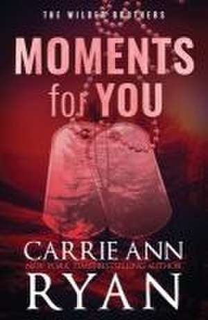 Moments for You - Special Edition de Carrie Ann Ryan