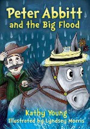 Peter Abbitt and the Big Flood de Kathy Young