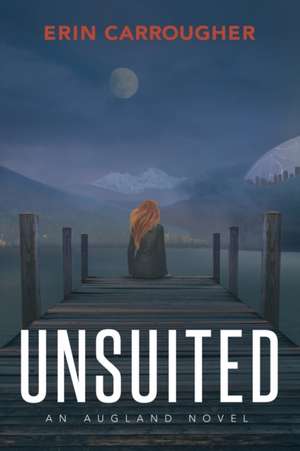 UnSuited de Erin Carrougher