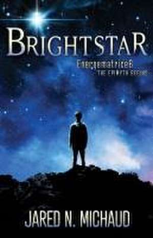 Brightstar de Jared N. Michaud