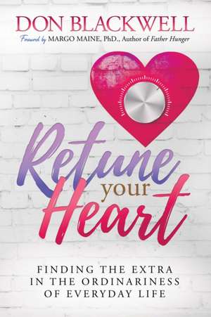 Retune Your Heart de Don Blackwell