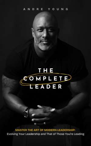 The Complete Leader de Andre Young