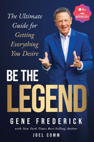 Be the Legend de Gene Frederick