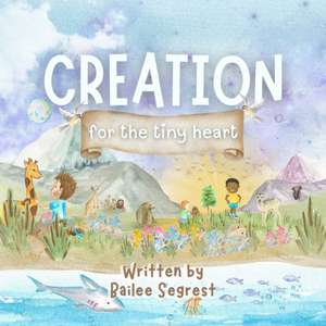 Creation for the Tiny Heart de Bailee Segrest