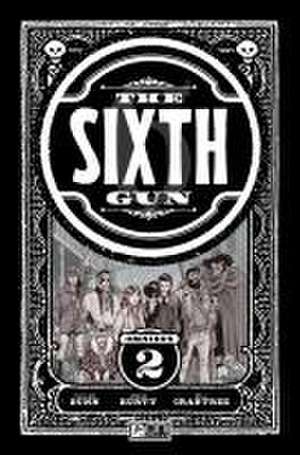 The Sixth Gun Omnibus Vol. 2 de Cullen Bunn