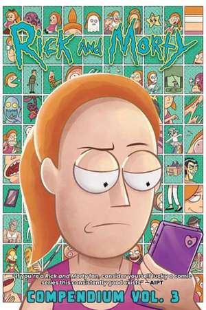 Rick and Morty Compendium Vol. 3 de Kyle Starks