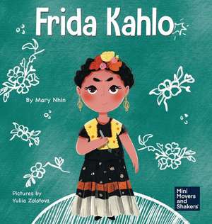 Frida Kahlo de Mary Nhin