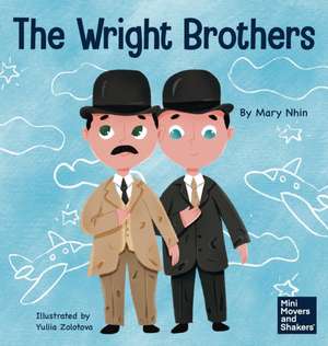 The Wright Brothers de Mary Nhin