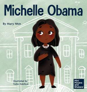 Michelle Obama de Mary Nhin