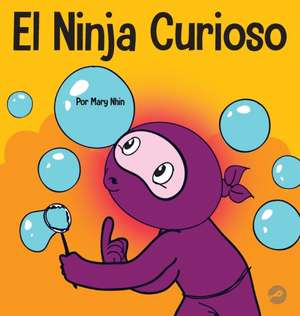 El Ninja Curioso de Mary Nhin