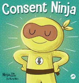 Consent Ninja de Mary Nhin