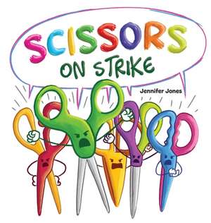 Scissors on Strike de Jennifer Jones