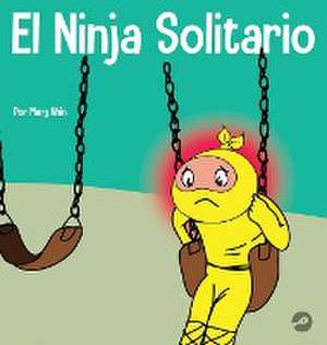 El Ninja Solitario de Mary Nhin