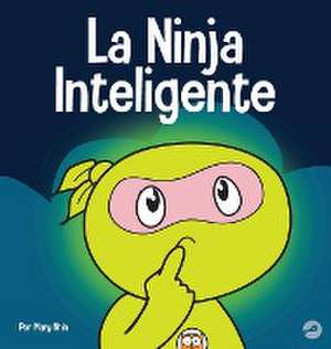 La Ninja Inteligente de Mary Nhin