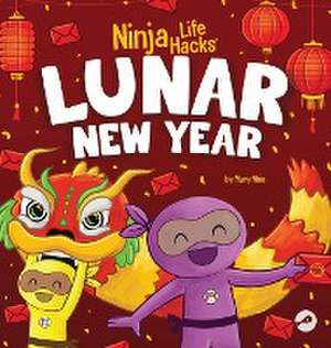 Ninja Life Hacks Lunar New Year de Mary Nhin