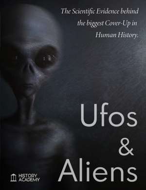 Ufos and Aliens de History Academy