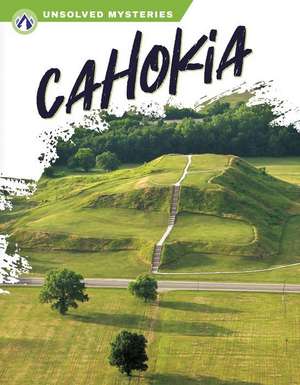 Cahokia de Robert Lerose