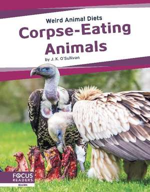 Corpse-Eating Animals de J. K