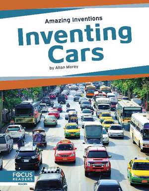 Inventing Cars de Allan Morey