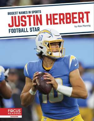 Justin Herbert: Football Star de Alex Monnig