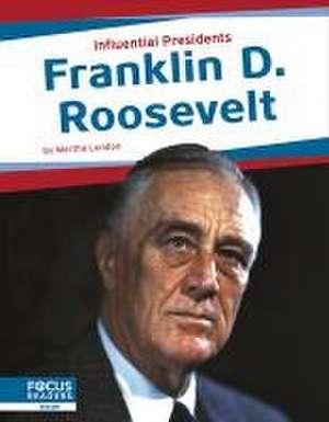 Franklin D. Roosevelt de Martha London