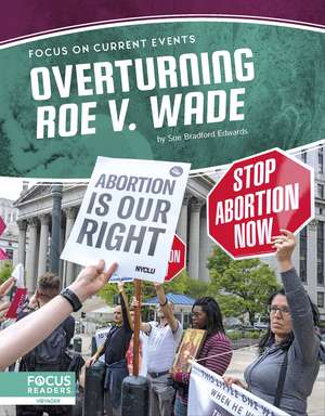 Overturning Roe V. Wade de Sue Bradford Edwards
