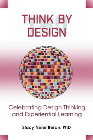Think by Design de Stacy Neier Beran
