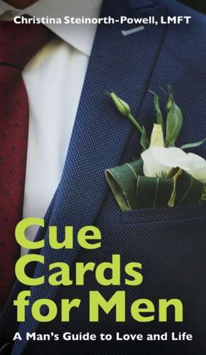 Cue Cards for Men de Christina Steinorth-Powell