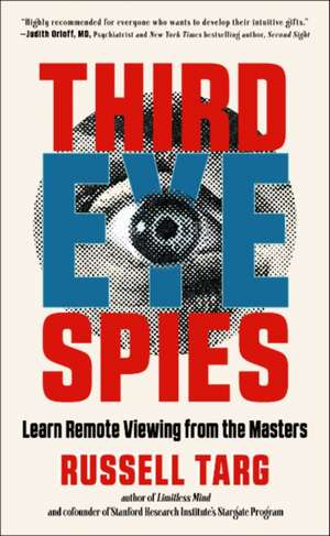 Third Eye Spies de Russell Targ