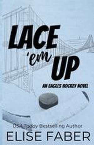 Lace'em Up de Elise Faber