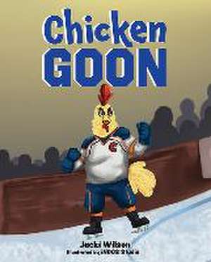 Chicken Goon de Jacki Wilson