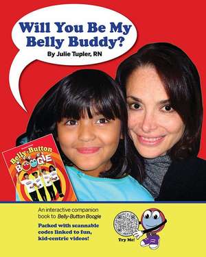 Will You Be My Belly Buddy? de Julie Tupler