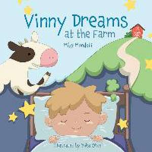 Vinny Dreams at the Farm de Mike Mondelli